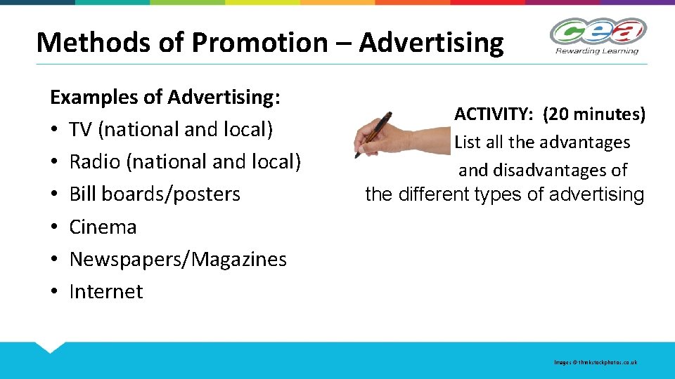 Methods of Promotion – Advertising Examples of Advertising: • TV (national and local) •