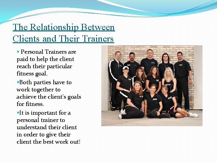 The Relationship Between Personal Trainers and Client Motivation