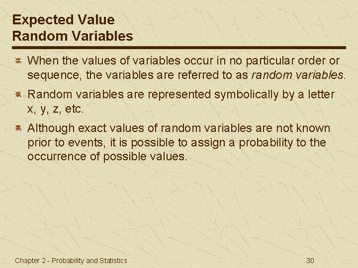 Expected Value Random Variables When the values of variables occur in no particular order
