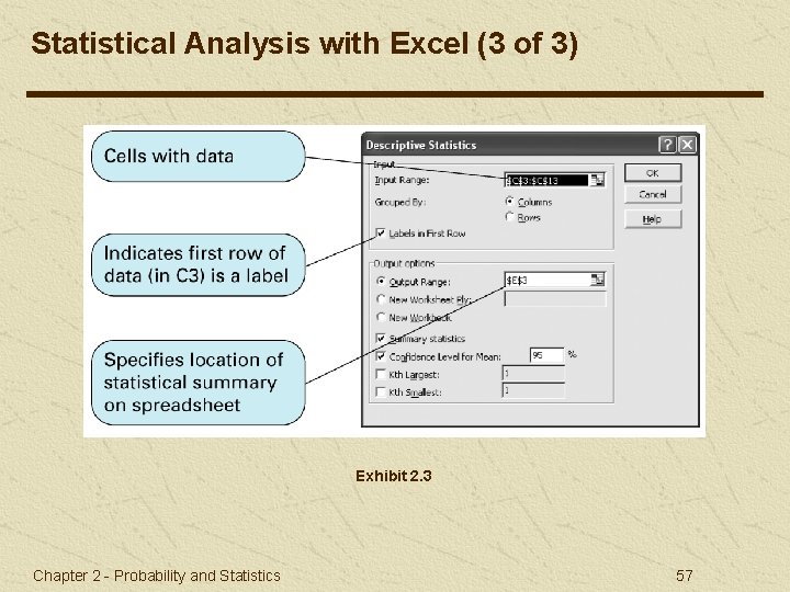 Statistical Analysis with Excel (3 of 3) Exhibit 2. 3 Chapter 2 - Probability