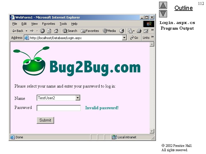 Outline Login. aspx. cs Program Output 2002 Prentice Hall. All rights reserved. 112 