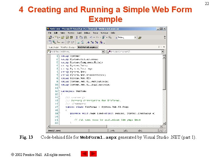 4 Creating and Running a Simple Web Form Example Fig. 13 Code-behind file for