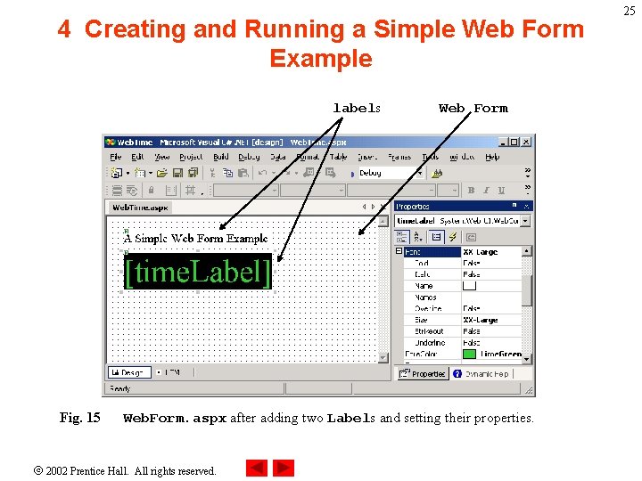 4 Creating and Running a Simple Web Form Example labels Fig. 15 Web Form