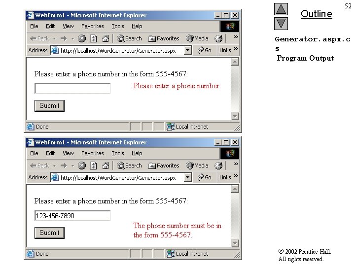 Outline 52 Generator. aspx. c s Program Output 2002 Prentice Hall. All rights reserved.
