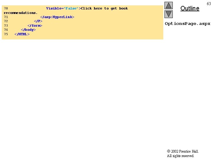 70 Visible="False">Click here to get book recommendations. 71 </asp: Hyper. Link> 72 </P> 73