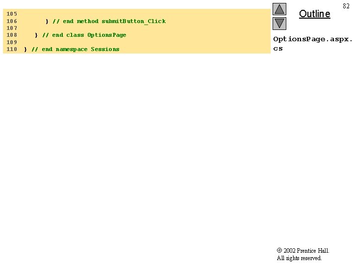 105 106 107 108 109 110 } // end method submit. Button_Click } //