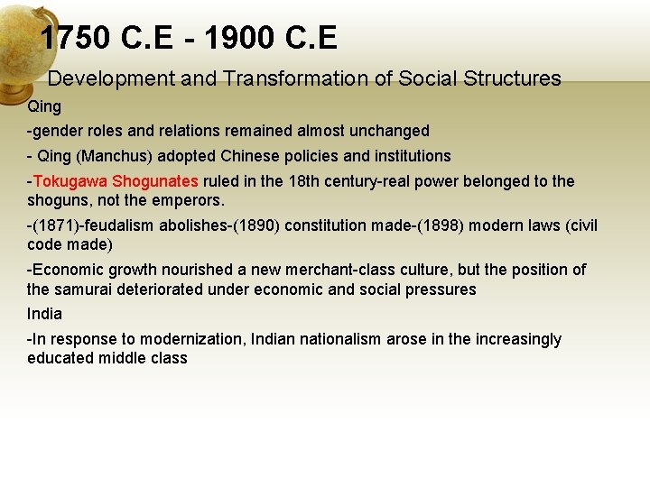 1750 C. E - 1900 C. E Development and Transformation of Social Structures Qing