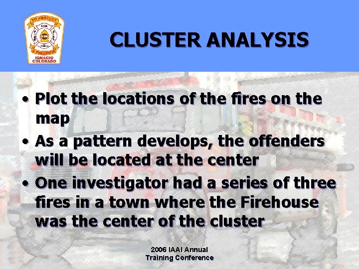 CLUSTER ANALYSIS • Plot the locations of the fires on the map • As