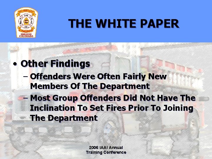 THE WHITE PAPER • Other Findings – Offenders Were Often Fairly New Members Of