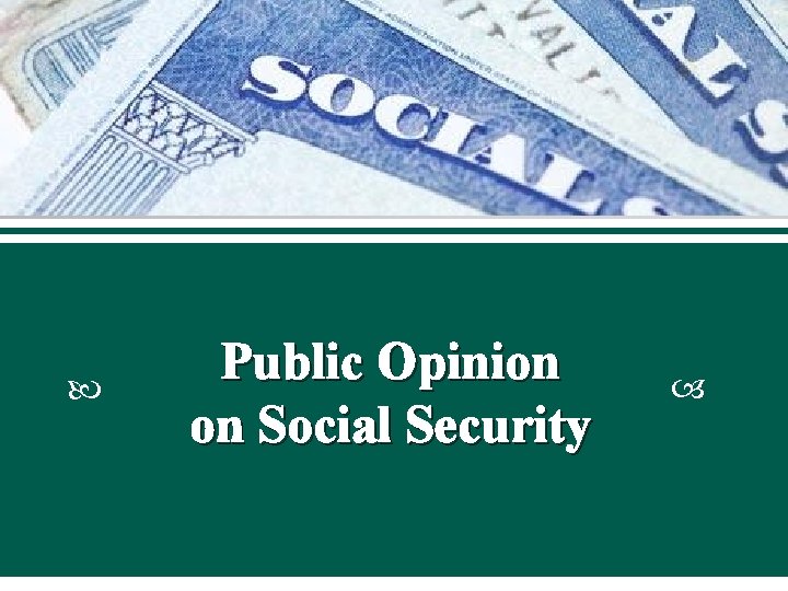 Public Opinion on Social Security 