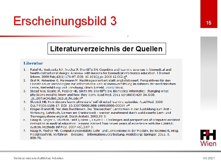 Erscheinungsbild 3 15 Literaturverzeichnis der Quellen Seminar wissenschaftliches Arbeiten SS 2021 