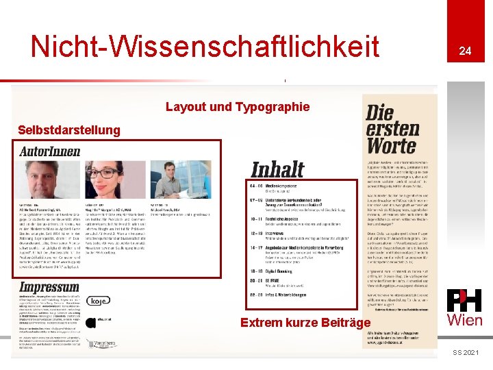 Nicht-Wissenschaftlichkeit 24 Layout und Typographie Selbstdarstellung Extrem kurze Beiträge Seminar wissenschaftliches Arbeiten SS 2021