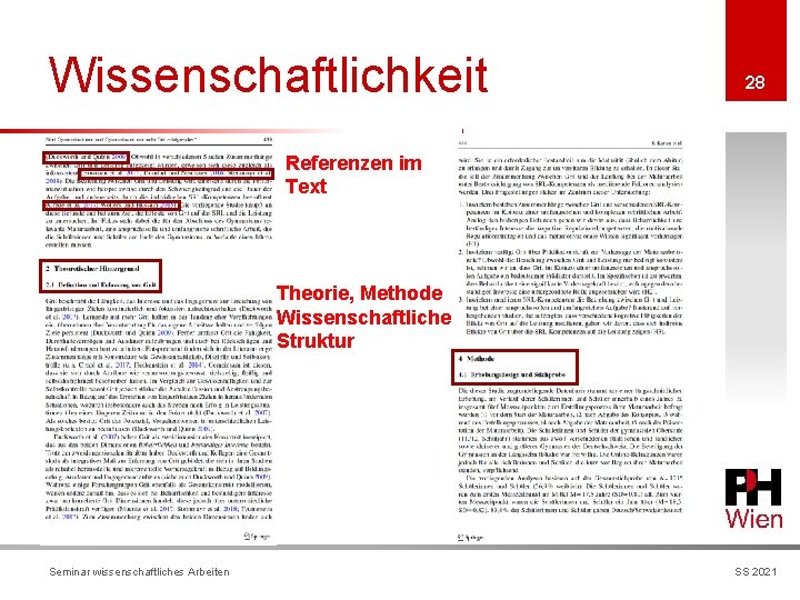Wissenschaftlichkeit 28 Referenzen im Text Theorie, Methode Wissenschaftliche Struktur Seminar wissenschaftliches Arbeiten SS 2021