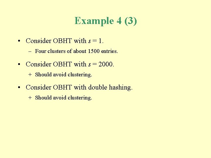 Example 4 (3) • Consider OBHT with s = 1. – Four clusters of Example 4 (3) • Consider OBHT with s = 1. – Four clusters of