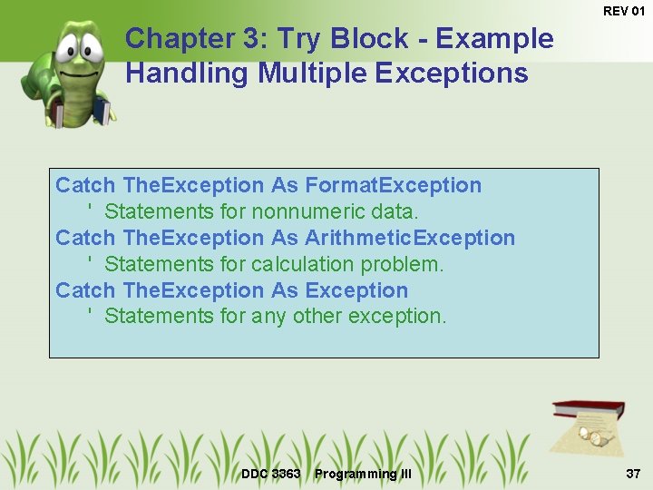 REV 01 Chapter 3: Try Block - Example Handling Multiple Exceptions Catch The. Exception