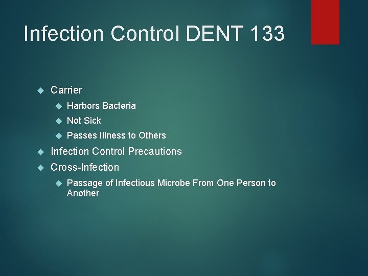 Infection Control DENT 133 Carrier Harbors Bacteria Not Sick Passes Illness to Others Infection