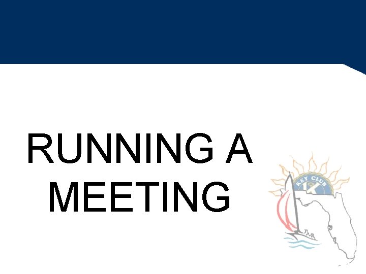 RUNNING A MEETING 