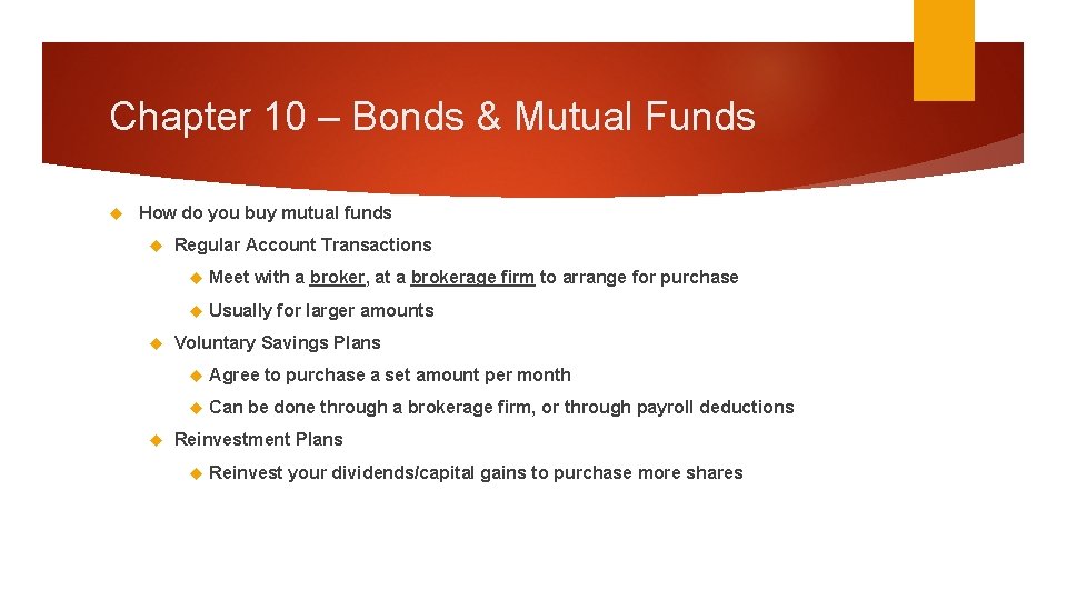 Chapter 10 – Bonds & Mutual Funds How do you buy mutual funds Regular