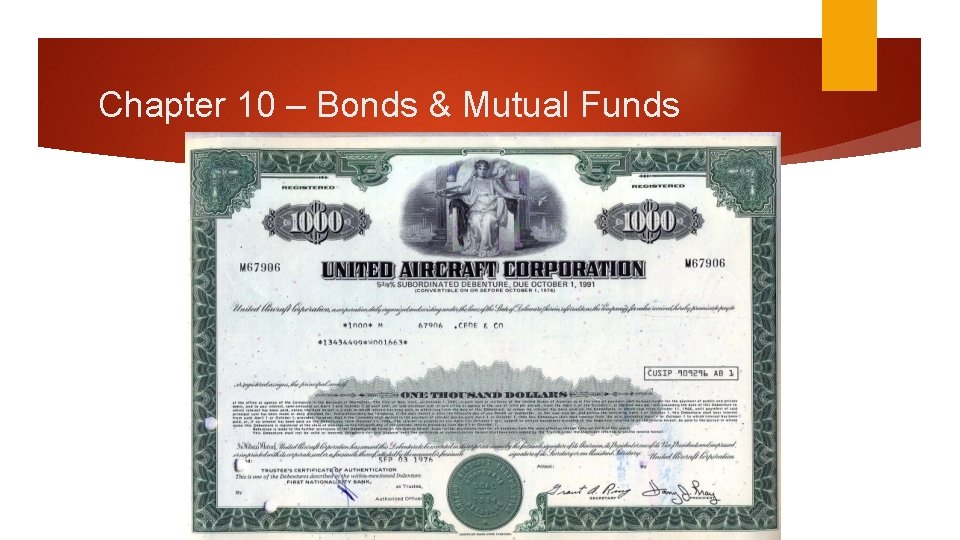 Chapter 10 – Bonds & Mutual Funds 