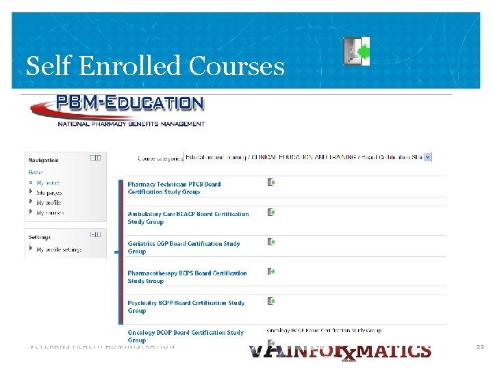 Self Enrolled Courses VETERANS HEALTH ADMINISTRATION 22 