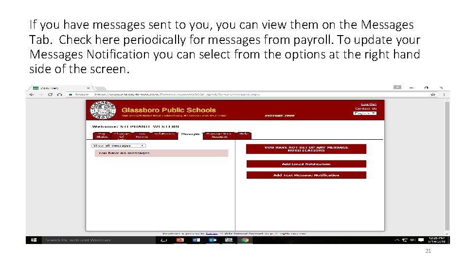 If you have messages sent to you, you can view them on the Messages