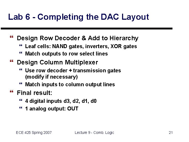 Lab 6 - Completing the DAC Layout } Design Row Decoder & Add to