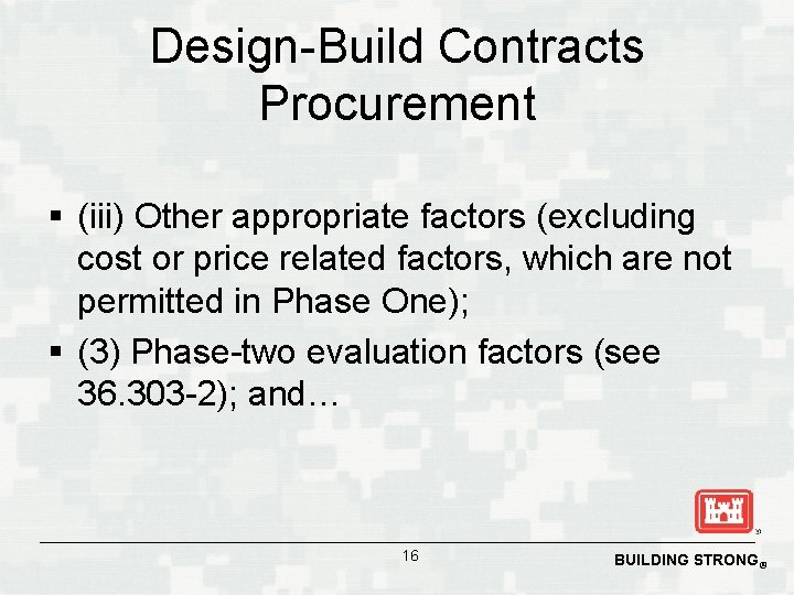 Design-Build Contracts Procurement § (iii) Other appropriate factors (excluding cost or price related factors,