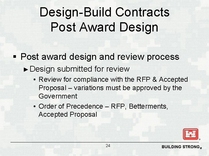 Design-Build Contracts Post Award Design § Post award design and review process ► Design