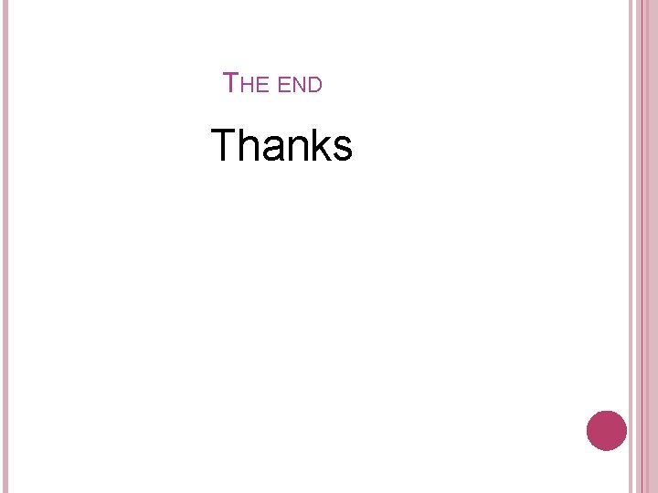 THE END Thanks 