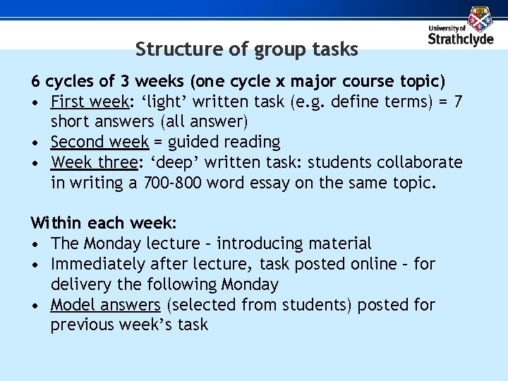 Structure of group tasks 6 cycles of 3 weeks (one cycle x major course