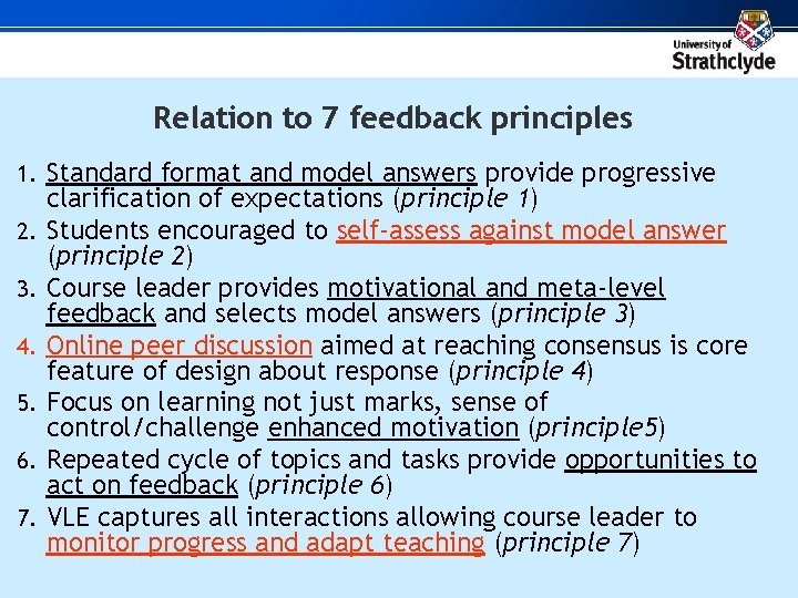 Relation to 7 feedback principles 1. Standard format and model answers provide progressive 2.