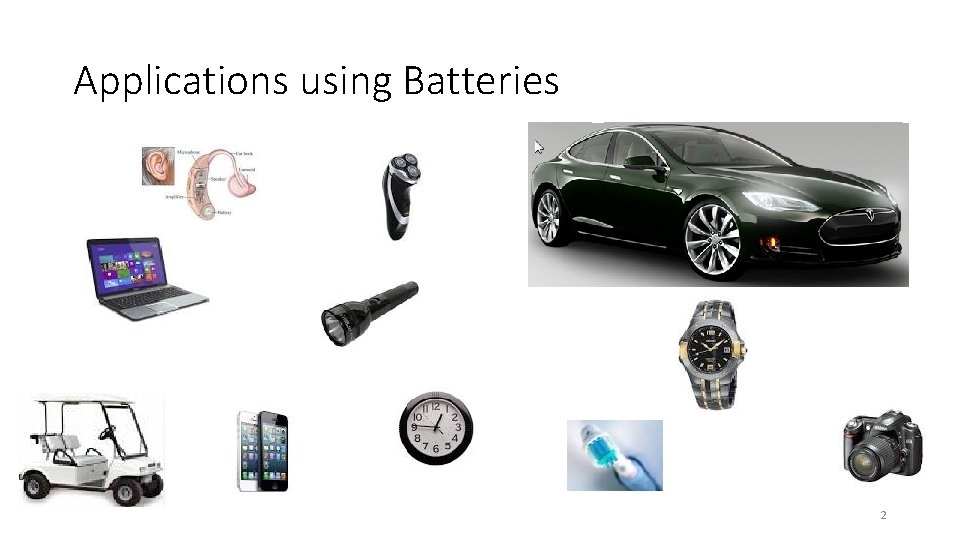 Applications using Batteries 2 