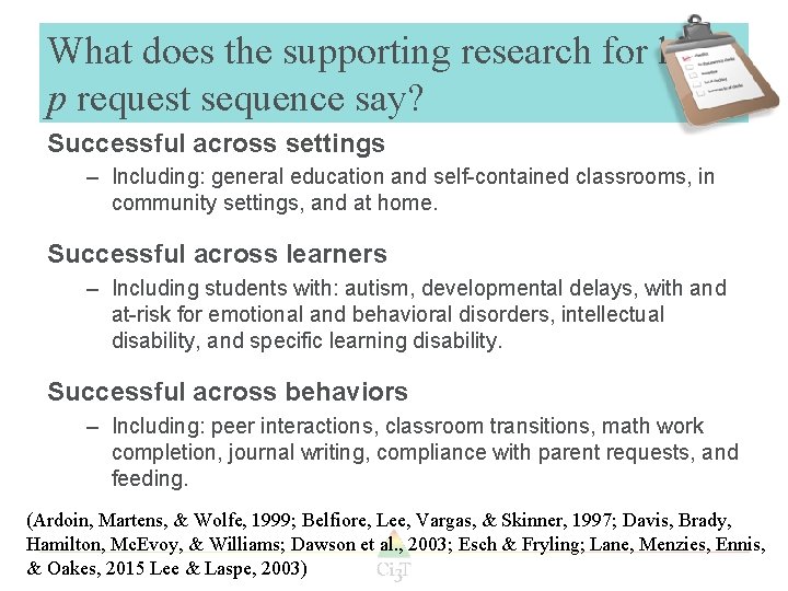 What does the supporting research for highp request sequence say? Successful across settings –