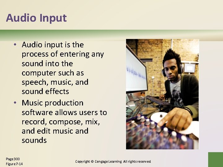 Audio Input • Audio input is the process of entering any sound into the Audio Input • Audio input is the process of entering any sound into the