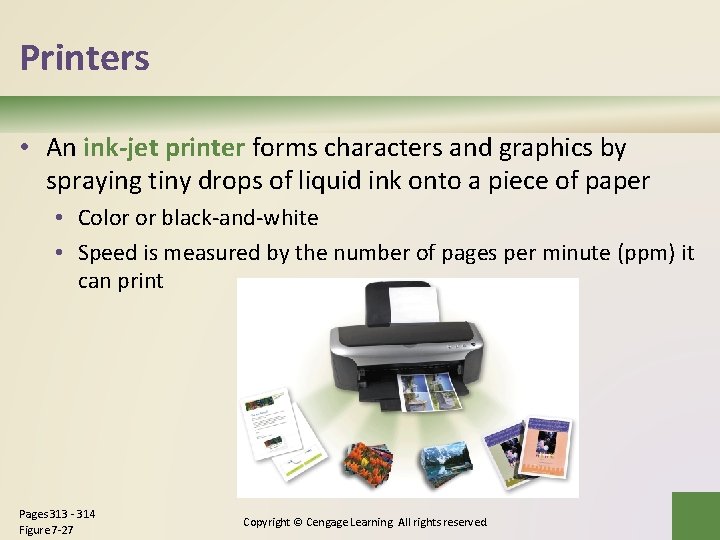 Printers • An ink-jet printer forms characters and graphics by spraying tiny drops of Printers • An ink-jet printer forms characters and graphics by spraying tiny drops of