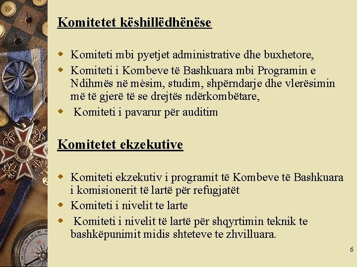 Komitetet këshillëdhënëse w Komiteti mbi pyetjet administrative dhe buxhetore, w Komiteti i Kombeve të