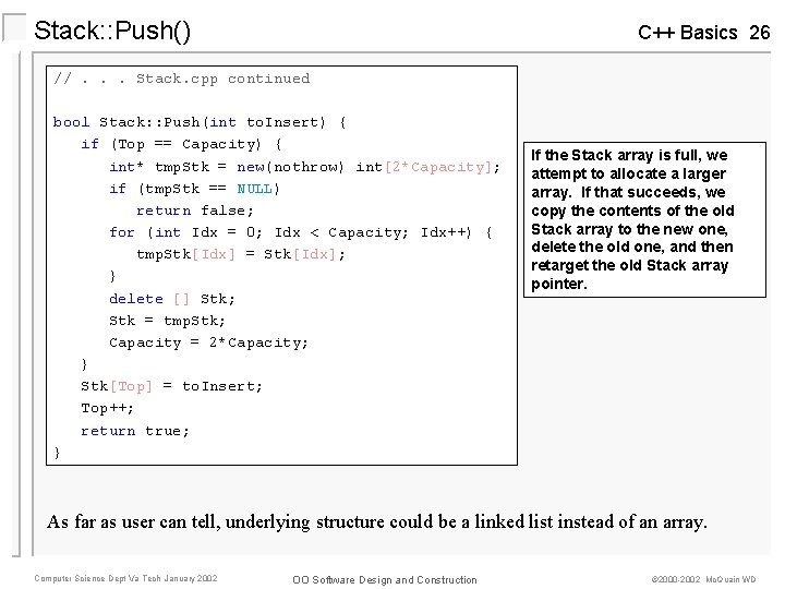 Stack: : Push() C++ Basics 26 //. . . Stack. cpp continued bool Stack: