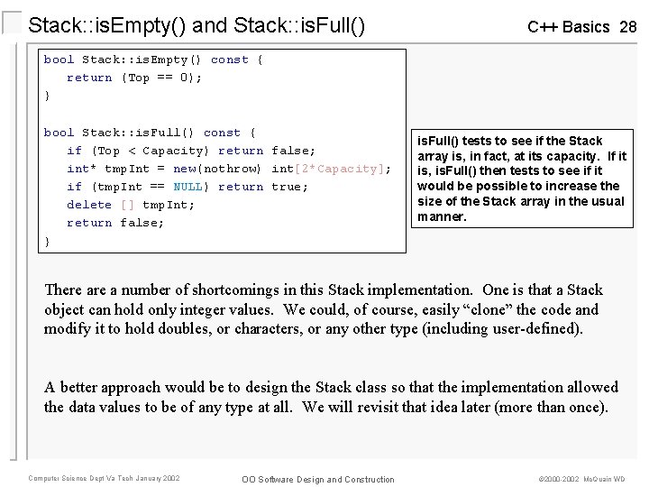 Stack: : is. Empty() and Stack: : is. Full() C++ Basics 28 bool Stack: