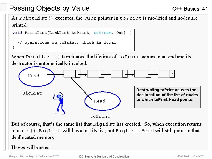 Passing Objects by Value C++ Basics 41 As Print. List() executes, the Curr pointer