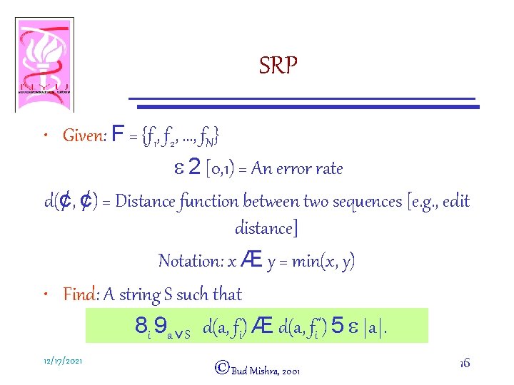 SRP • Given: F = {f 1, f 2, …, f. N} e 2