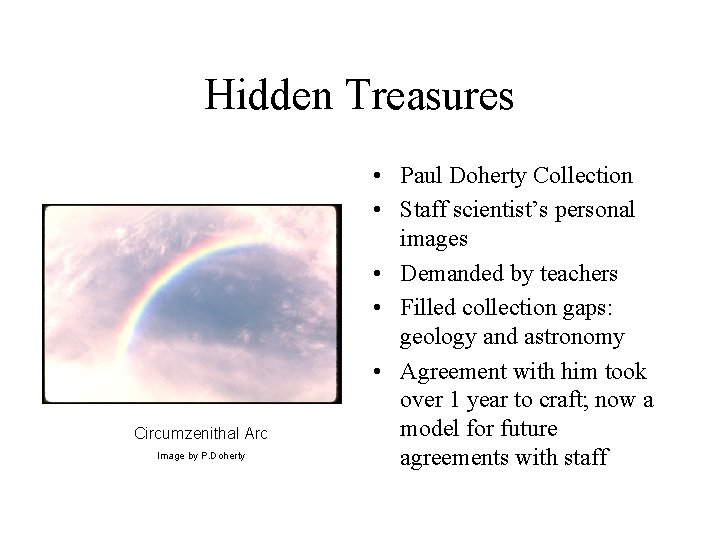 Hidden Treasures Circumzenithal Arc Image by P. Doherty • Paul Doherty Collection • Staff