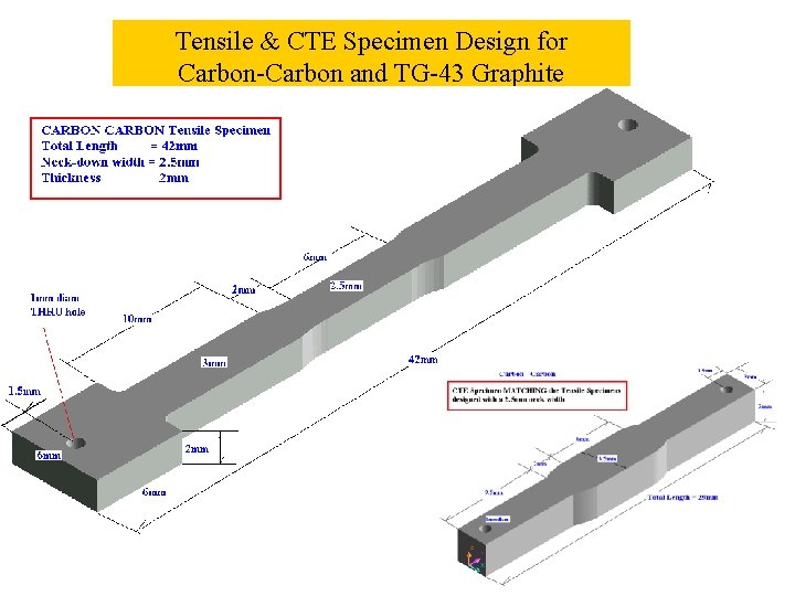 Tensile & CTE Specimen Design for Carbon-Carbon and TG-43 Graphite 