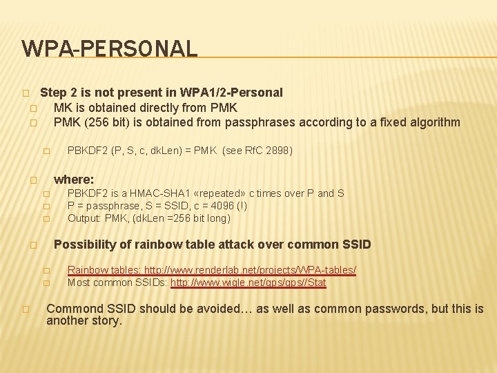 WPA-PERSONAL Step 2 is not present in WPA 1/2 -Personal � MK is obtained