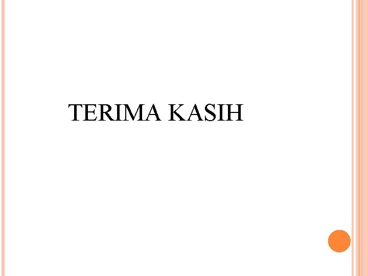 TERIMA KASIH 