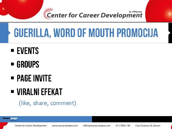 GUERILLA, WORD OF MOUTH PROMOCIJA § Events § Groups § Page invite § Viralni