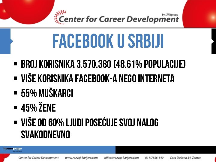 FACEBOOK U SRBIJI § broj korisnika 3. 570. 380 (48. 61% populacije) § više