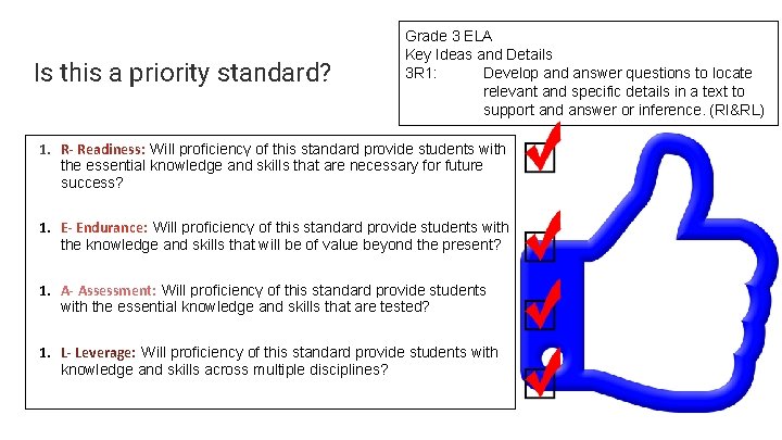 Is this a priority standard? Grade 3 ELA Key Ideas and Details 3 R