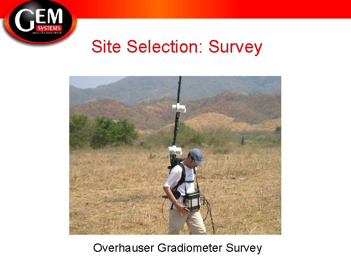 Site Selection: Survey Overhauser Gradiometer Survey 