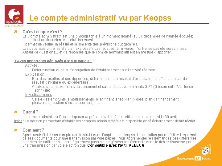 Le compte administratif vu par Keopss Qu’est ce que c’est ? Le Compte administratif