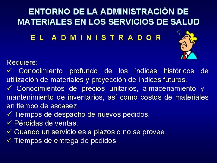 ENTORNO DE LA ADMINISTRACIÓN DE MATERIALES EN LOS SERVICIOS DE SALUD E L A